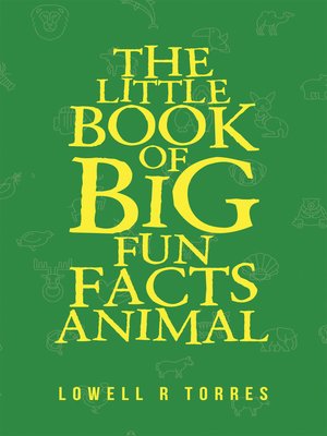 cover image of The Little Book of Big Fun Animal Facts
